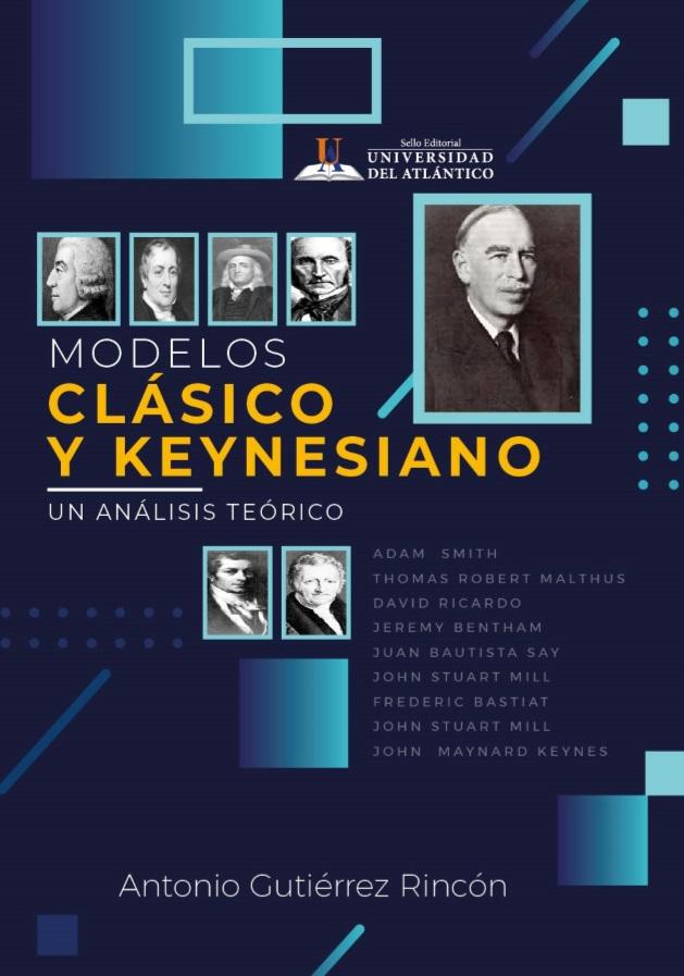 Modelos clásico y keynesiano un análisis teórico | Editorial Universidad  del Atlántico